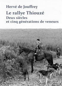 Le rallye Thiouzé