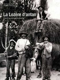 La Lozère d'antan - à travers la carte postale ancienne