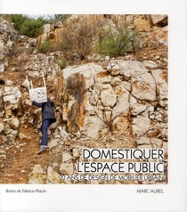 Domestiquer l'espace public - 20 ans de design de mobilier urbain