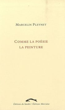 COMME LA POESIE LA PEINTURE