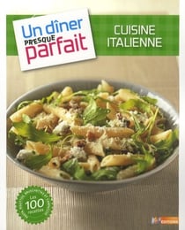 Une cuisine italienne presque parfaite