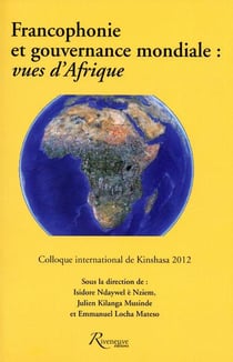 Vues d'Afrique - francophonie et gouvernance mondiale