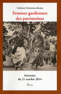 Femmes gardiennes des patrimoines - séminaire du 21 octobre 2014