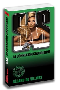 SAS Tome 156 : la connexion saoudienne