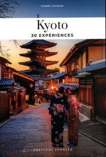 Soul of Kyoto : 30 expériences (édition 2024)