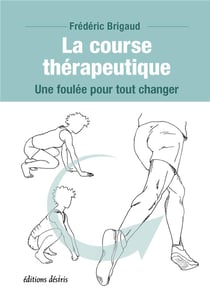 La course thérapeutique : une foulée pour tout changer
