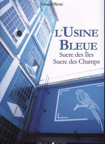 L'usine bleue