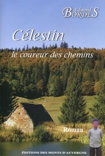 Célestin le coureur des chemins