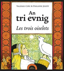 An tri evnig / Les trois oiselets