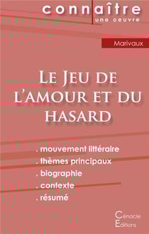 Le jeu de l'amour et du hasard, de Pierre de Marivaux
