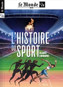 Le Monde / la Vie Hors-Série n.45 : L'histoire du sport