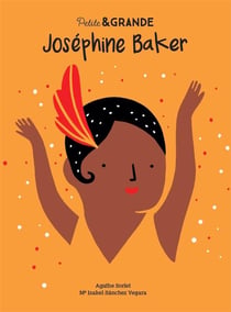 Petite & GRANDE : Josephine Baker