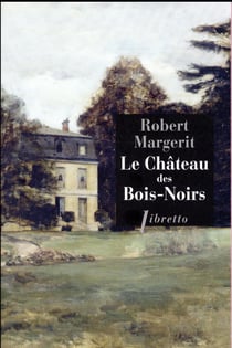 Le château des Bois-Noirs