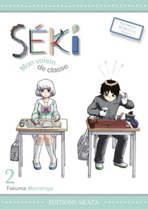 Séki, mon voisin de classe Tome 2
