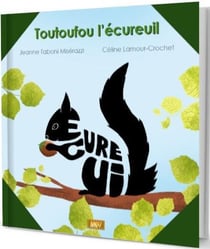 Toutoufou l'ecureuil