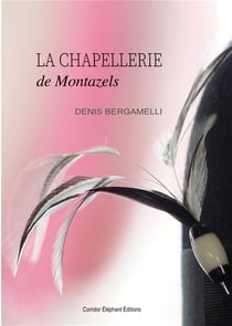 La chapellerie de montazels - illustrations, couleur