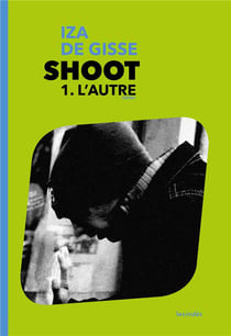 Shoot t.1 - l'autre