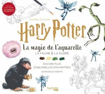 Harry Potter : la magie de l'aquarelle Tome 2 : la faune et la flore