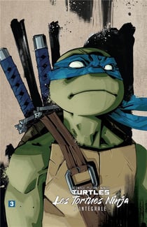 Les Tortues Ninja - TMNT : Intégrale vol.3