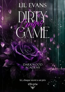 Darkwood academy Tome 1 : Dirty campus game