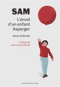 Sam :Ll'envol d'un enfant Asperger