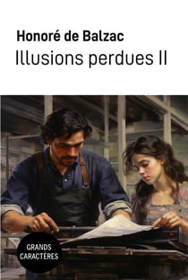 Illusions Perdues II : Grands caractères