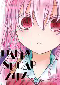 Happy Sugar Life Tome 1
