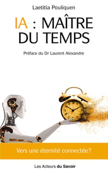 IA : Maître du temps : Vers une éternité connectée ?