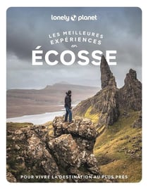 Les meilleures expériences : Écosse (2e édition)