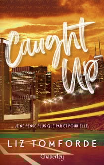 Windy City Tome 3 : Caught Up