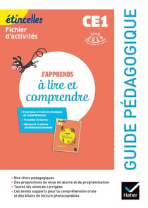Étincelles : français - j'apprends à lire et comprendre - guide pédagogique (édition 2019)