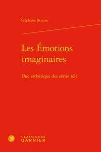 Les émotions imaginaires - une esthétique des séries télé