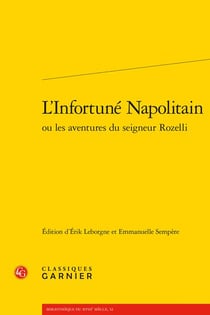 L'infortuné Napolitain ou les aventures du seigneur Rozelli