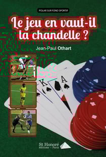 Le jeu en vaut-il la chandelle ?