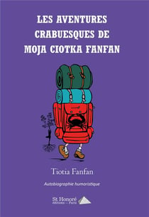 Les aventures crabuesques de moja ciotka fanfan