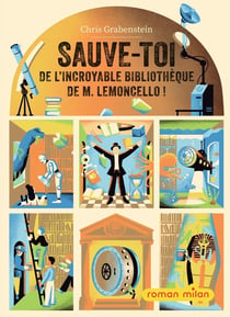 Sauve-toi de l'incroyable bibliothèque de M. Lemoncello!
