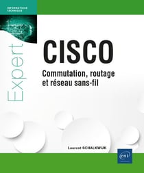 CISCO : commutation, routage et réseau sans-fil