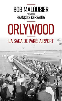 Orlywood - la saga de Paris airport