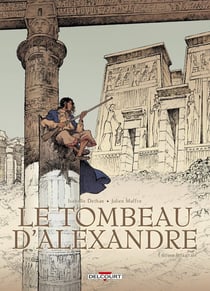Le tombeau d'Alexandre : Intégrale Tomes 1 à 3