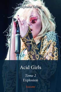 Acid girls - t02 - acid girls - explosion