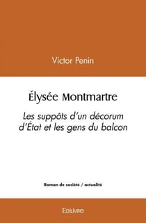 Élysée Montmartre : Les suppôts d'un décorum d'État et les gens du balcon