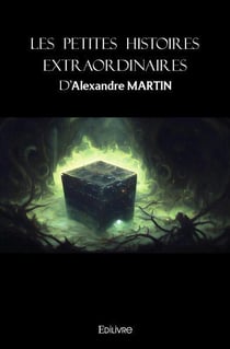 Les petites histoires extraordinaires