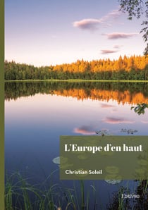 L'Europe d'en haut : (Comprendre la culture scandinave)