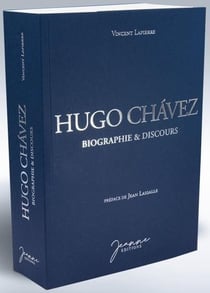 Hugo Chávez, biographie & discours