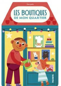 Les boutiques de mon quartier