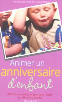 Animer un anniversaire d'enfant