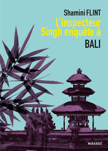 L'inspecteur singh enquête à bali