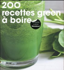 200 recettes green à boire