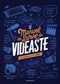 Le manuel de survie du vidéaste - les bidouilles de Ludoc