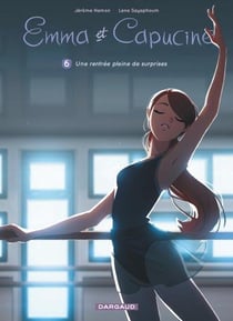 Emma et Capucine Tome 6 : une rentrée pleine de surprises